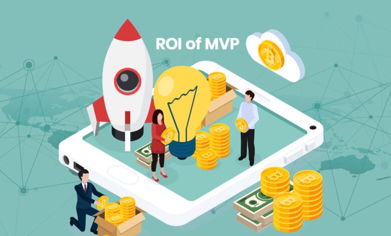 Minimize Risk, Maximize ROI: The Advantage of MVP Development